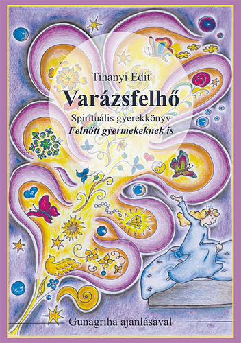 Tihanyi Edit: Varázsfelhő mesekönyv