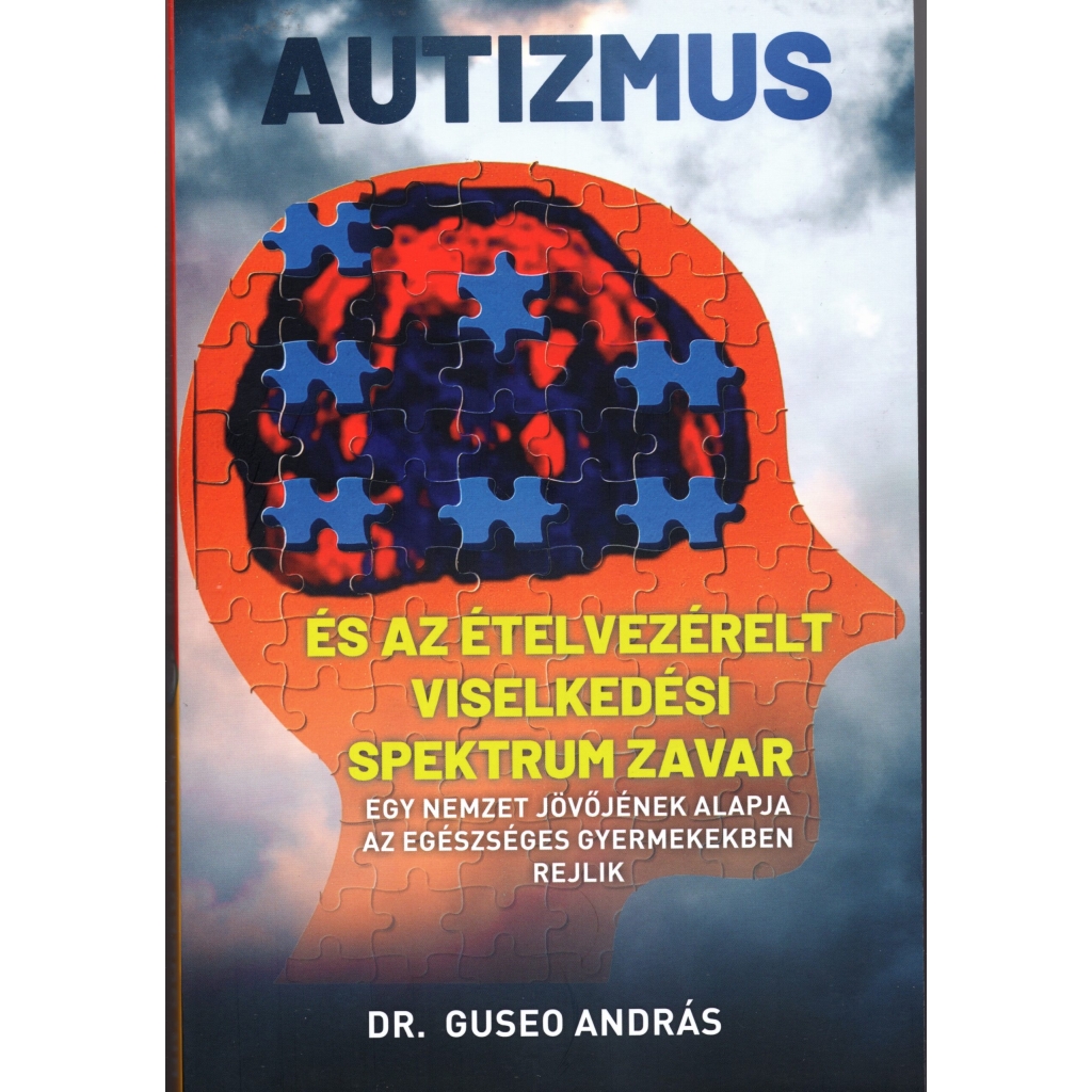 dr. Guseo András: Autizmus