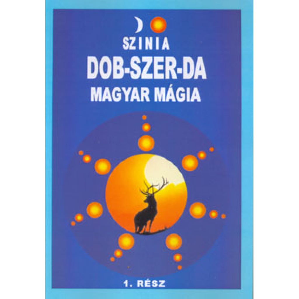 Színia: Dob-szer-da  (Magyar Mágia)